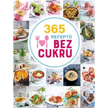 

365 receptů bez cukru