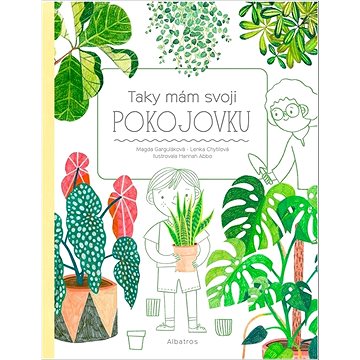 

Taky mám svoji pokojovku