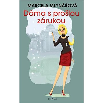 

Dáma s prošlou zárukou