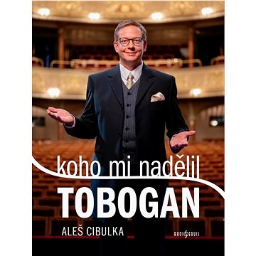 

Koho mi nadělil Tobogan