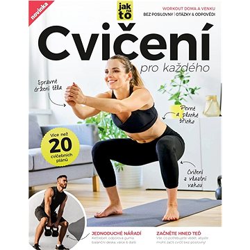 

Cvičení pro každého: Workout doma i venku