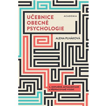 

Učebnice obecné psychologie: 2., doplněné, aktualizované a přepracované vydání
