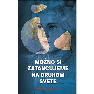 

Možno si zatancujeme na druhom svete