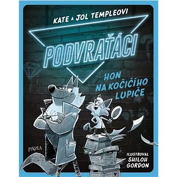 

Podvraťáci Hon na kočičího lupiče