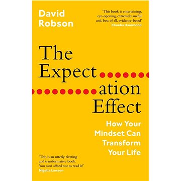 

The Expectation Effect: How Your Mindset Can Transform Your Life