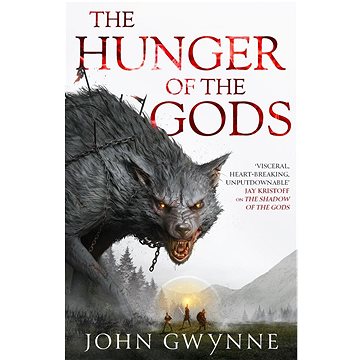

The Hunger of the Gods: Book Two of the Bloodsworn Saga