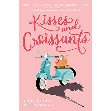 

Kisses and Croissants