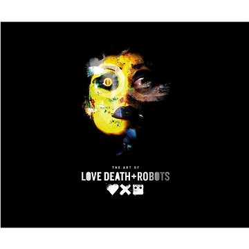 

The Art of Love, Death + Robots