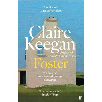 

Foster: Now a major motion picture, The Quiet Girl