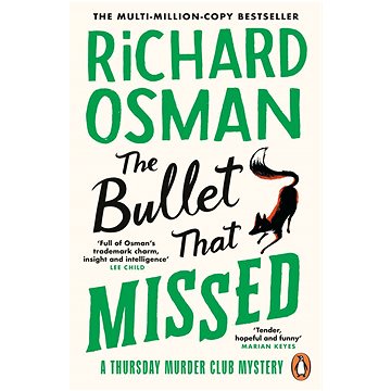 

The Bullet That Missed