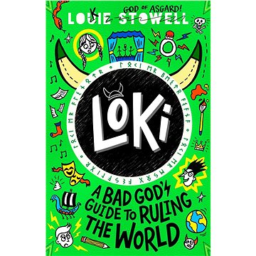 

Loki: A Bad God's Guide to Ruling the World