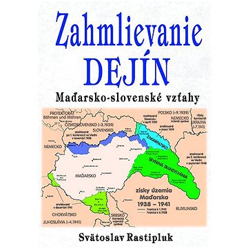 

Zahmlievanie dejín: Maďarsko-slovenské vzťahy