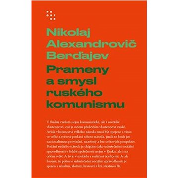 

Prameny a smysl ruského komunismu