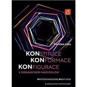 

Konstituce, konformace, konfigurace v organickém názvosloví