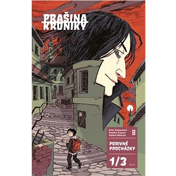 

Prašina Podivné procházky 1/3