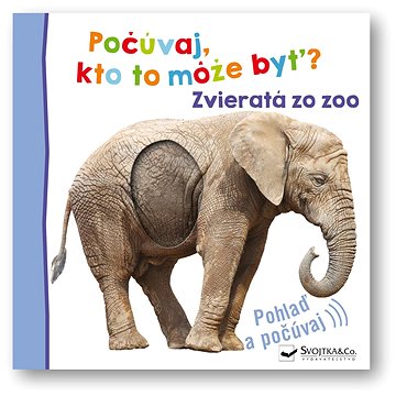 

Počúvaj, kto to môže byť Zvieratá zo zoo: Pohlaď a počúvaj