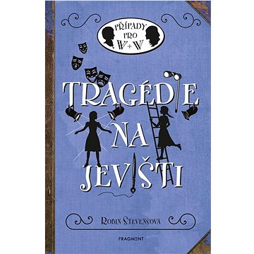 

Tragédie na jevišti: Případy pro W + W