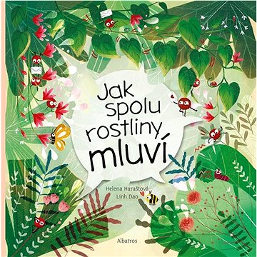 

Jak spolu rostliny mluví