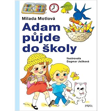 

Adam půjde do školy