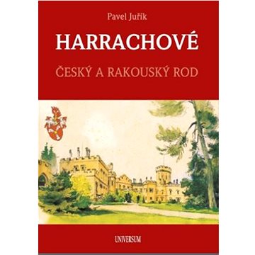

Harrachové Český a rakouský rod
