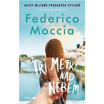 

Tři metry nad nebem