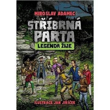 

Stříbrná parta Legenda žije