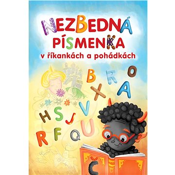 

Nezbedná písmenka: v říkankách a pohádkách