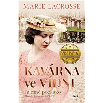 

Kavárna ve Vídni Falešné pozlátko