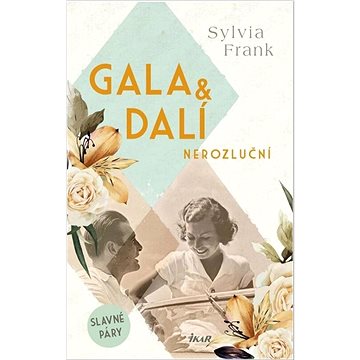 

Gala & Dalí Nerozluční