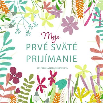

Moje prvé sväté prijímanie