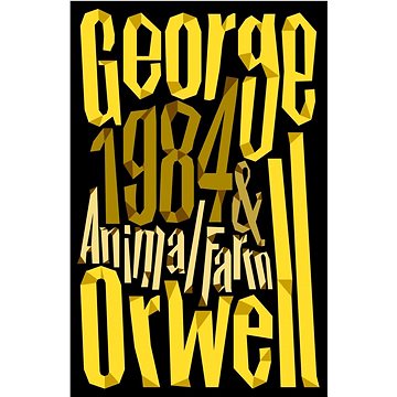 

Animal Farm and 1984 Nineteen Eighty-Four