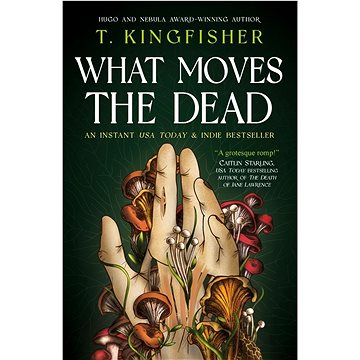 

What Moves The Dead