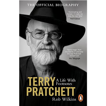 

Terry Pratchett: A Life With Footnotes: The Official Biography