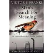 

Man's Search For Meaning: The classic tribute to hope from the Holocaust