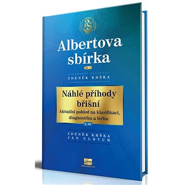 

Náhlé příhody břišní: Aktuální pohled na klasifikaci, diagnostiku a léčbu