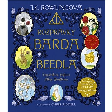 

Rozprávky Barda Beedla: S poznámkalmi profesora Albusu Dumbledora