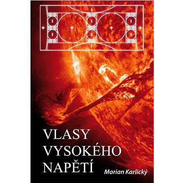 

Vlasy vysokého napětí