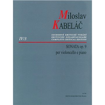 

Sonáta pro violoncello a klavír op. 9: Souborné kritické vydání