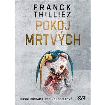 

Pokoj mrtvých: První případ Lucie Henebellové