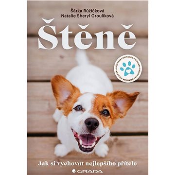 

Štěně: Jak si vychovat nejlepšího přítele