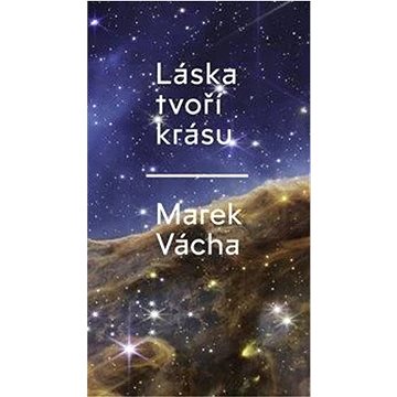 

Láska tvoří krásu