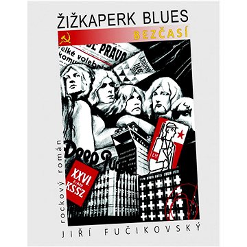 

Žižkaperk blues Bezčasí