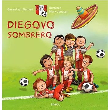 

Fotbaloví rošťáci Diegovo sombrero