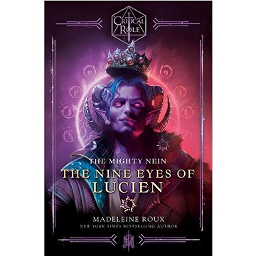 

Critical Role: The Mighty Nein - The Nine Eyes of Lucien