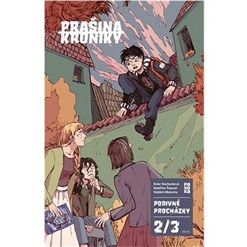 

Prašina Podivné procházky 2/3