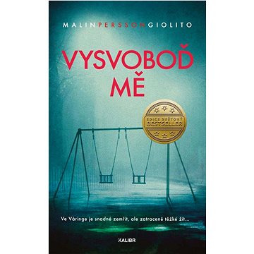 

Vysvoboď mě: Ve Varinge je snadné zemřít, ale zatraceně těžké žít...
