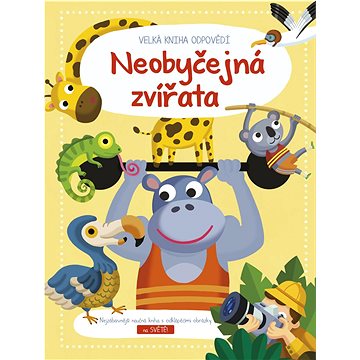 

Velká kniha odpovědí Neobyčejná zvířata