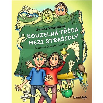 

Kouzelná třída mezi strašidly