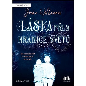 

Láska přes hranice světů: Nic nemůže stát v lásce, ani smrt.