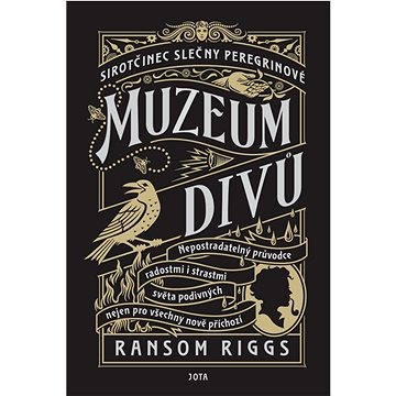 

Sirotčinec slečny Peregrinové: Muzeum divů